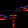 ALBERT MOTHQ - Twisted Tales - Single